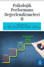 PSİKOLOJİK PERFORMANS DEĞERLENDİRMELERİ II